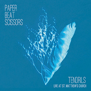 Paper Beat Scissors - Tendrils (Live at St. Matthew's Church)